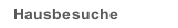 Hausbesuche
